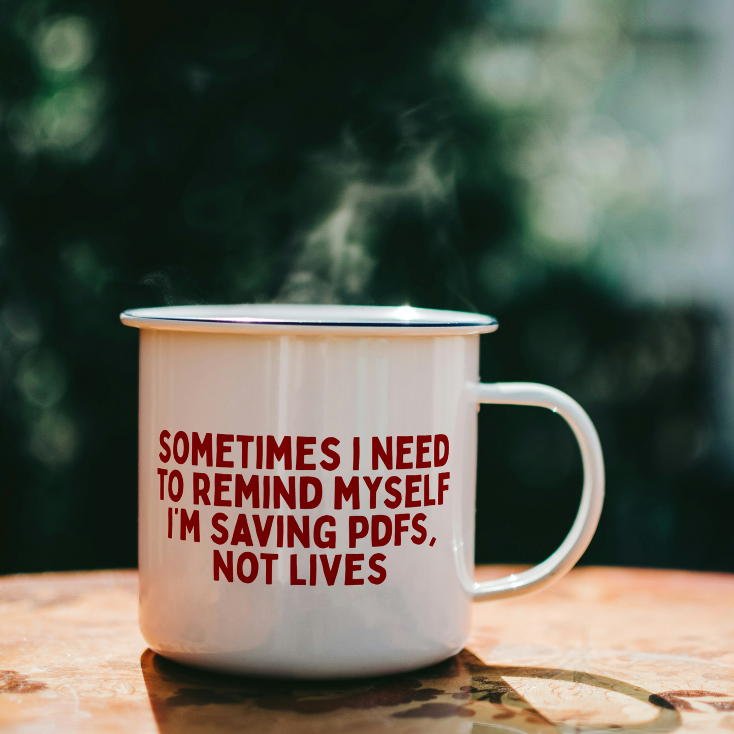 Sometimes I Need To Remind Myself I'm Saving PDFs, Not Lives | Mug