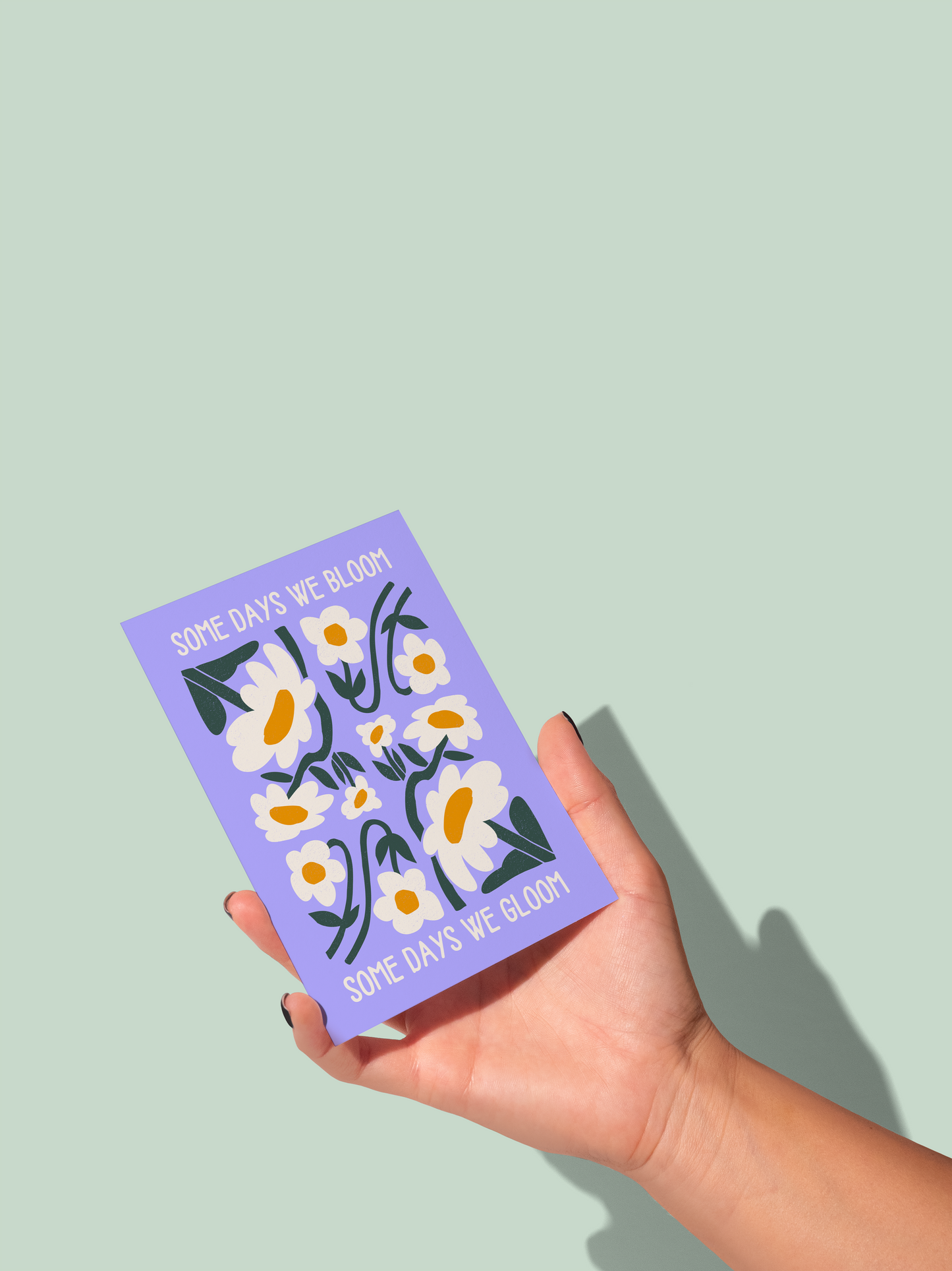 Some Days We Bloom | Greeting Card
