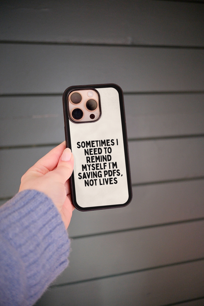 Sometimes I Need To Remind Myself | Phone Case