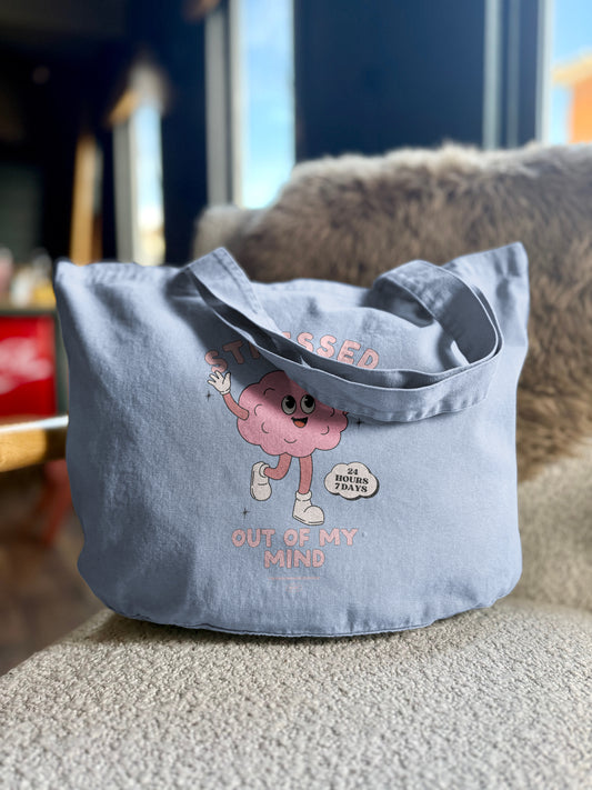 Stressed Out Of My Mind | Tote Bag
