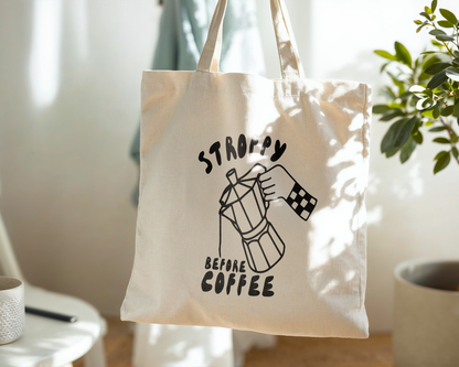 Stroppy Before Coffee | Natural & Black | Organic Cotton Tote Bag