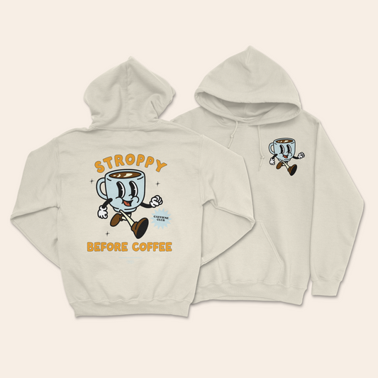 Stroppy Before Coffee | Unisex Hoodie