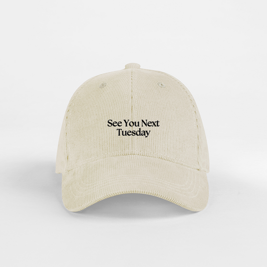 See You Next Tuesday | Organic Cord Cap