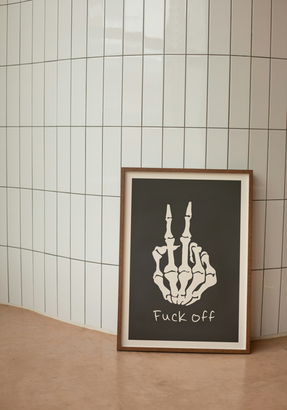 Fuck Off | Skeleton | Cream and Charcoal | Art Print