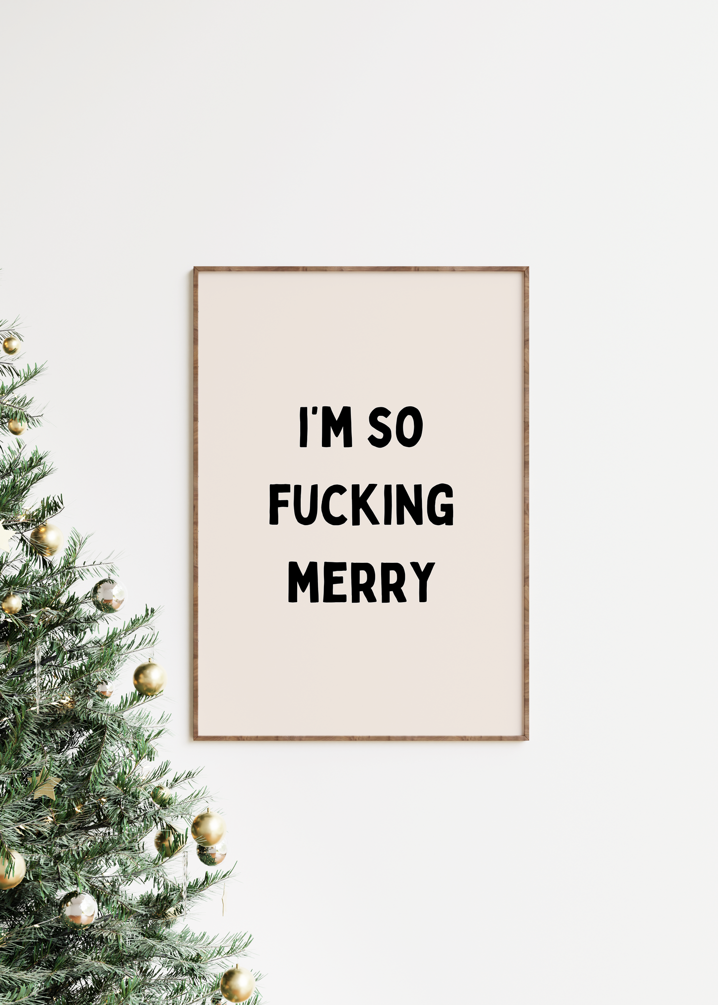 I'm So Fucking Merry | Black and Cream | Christmas Art Print