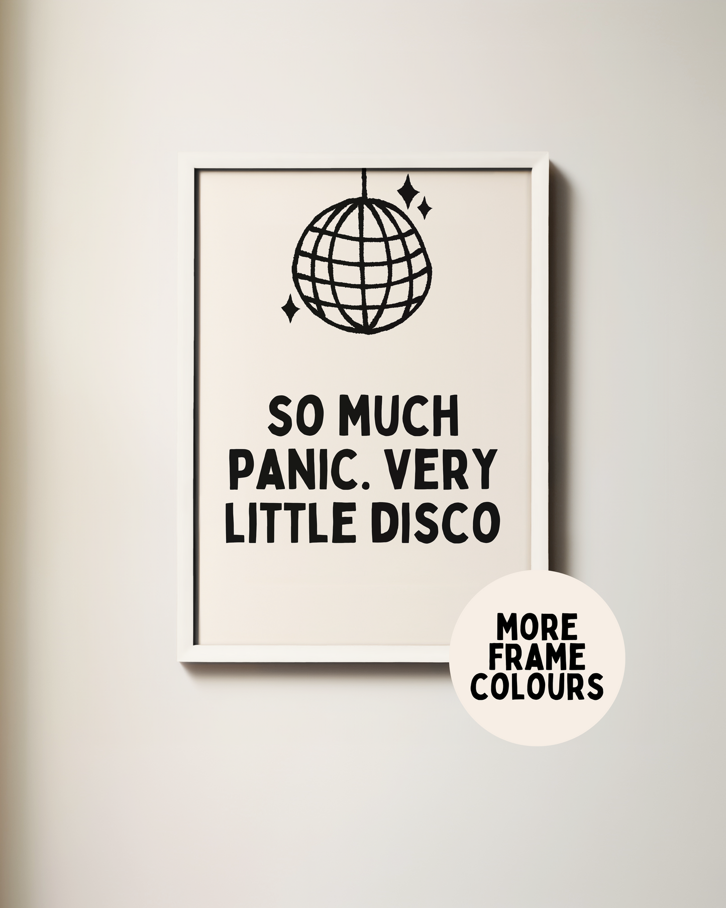 Framed | So Much Panic. Very Little Disco | Black and Cream | Art Print