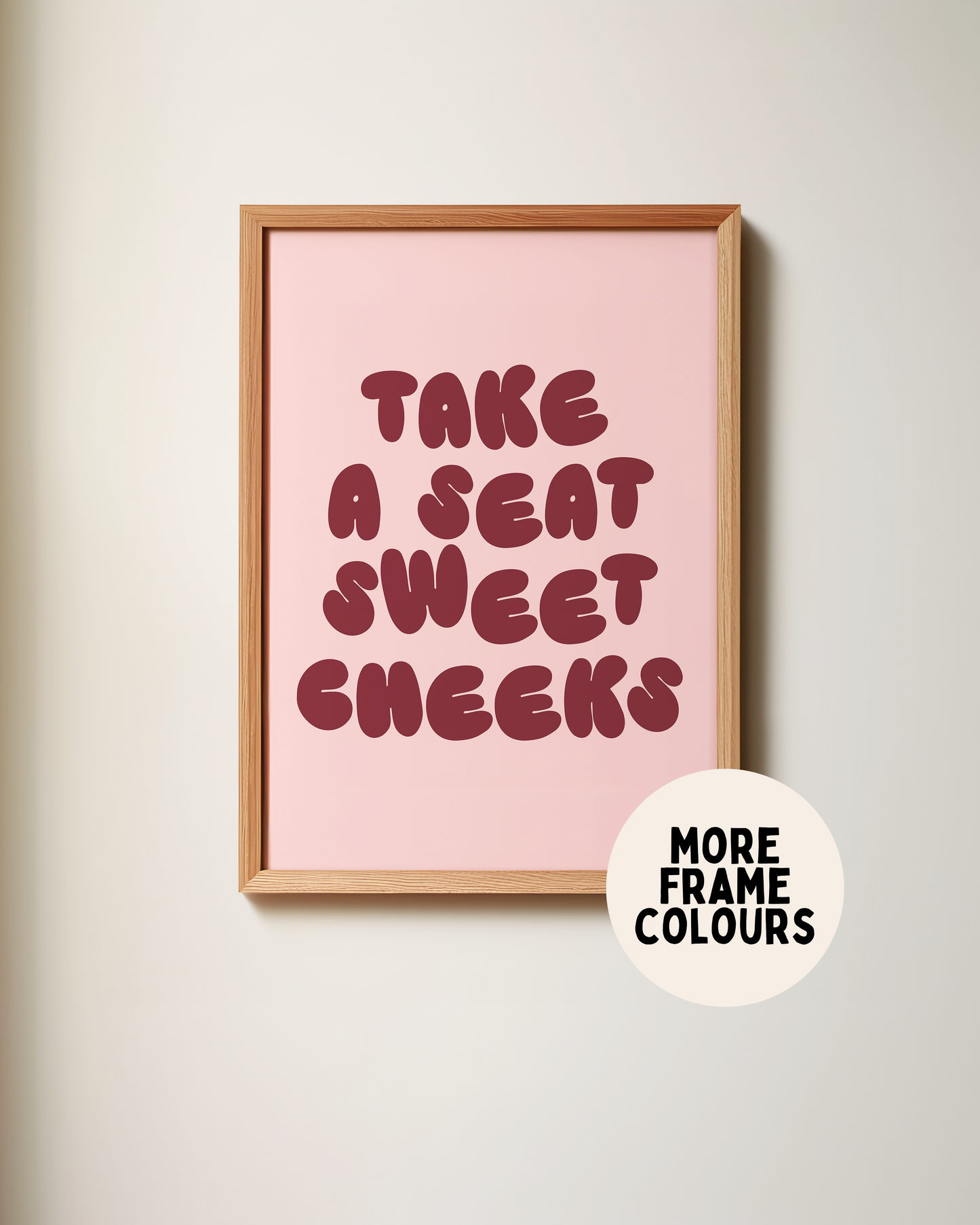 Take A Seat Sweet Cheeks | Plum & Blush | Art Print
