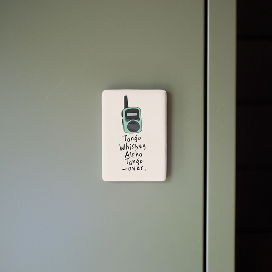 Tango Whiskey November Tango | Ceramic Magnet