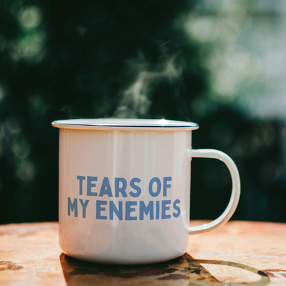 Tears Of My Enemies | Mug