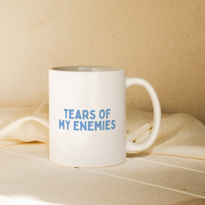 Tears Of My Enemies | Mug