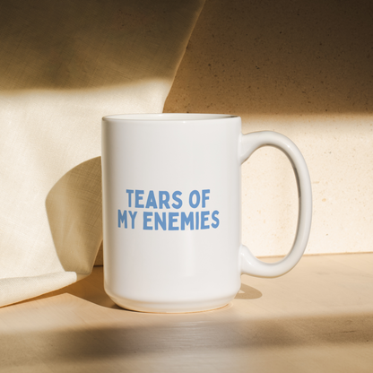 Tears Of My Enemies | Mug