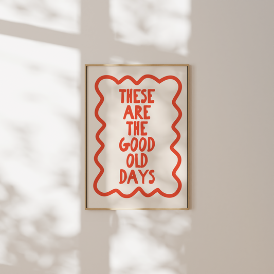 Digital Download | These Are The Good Old Days