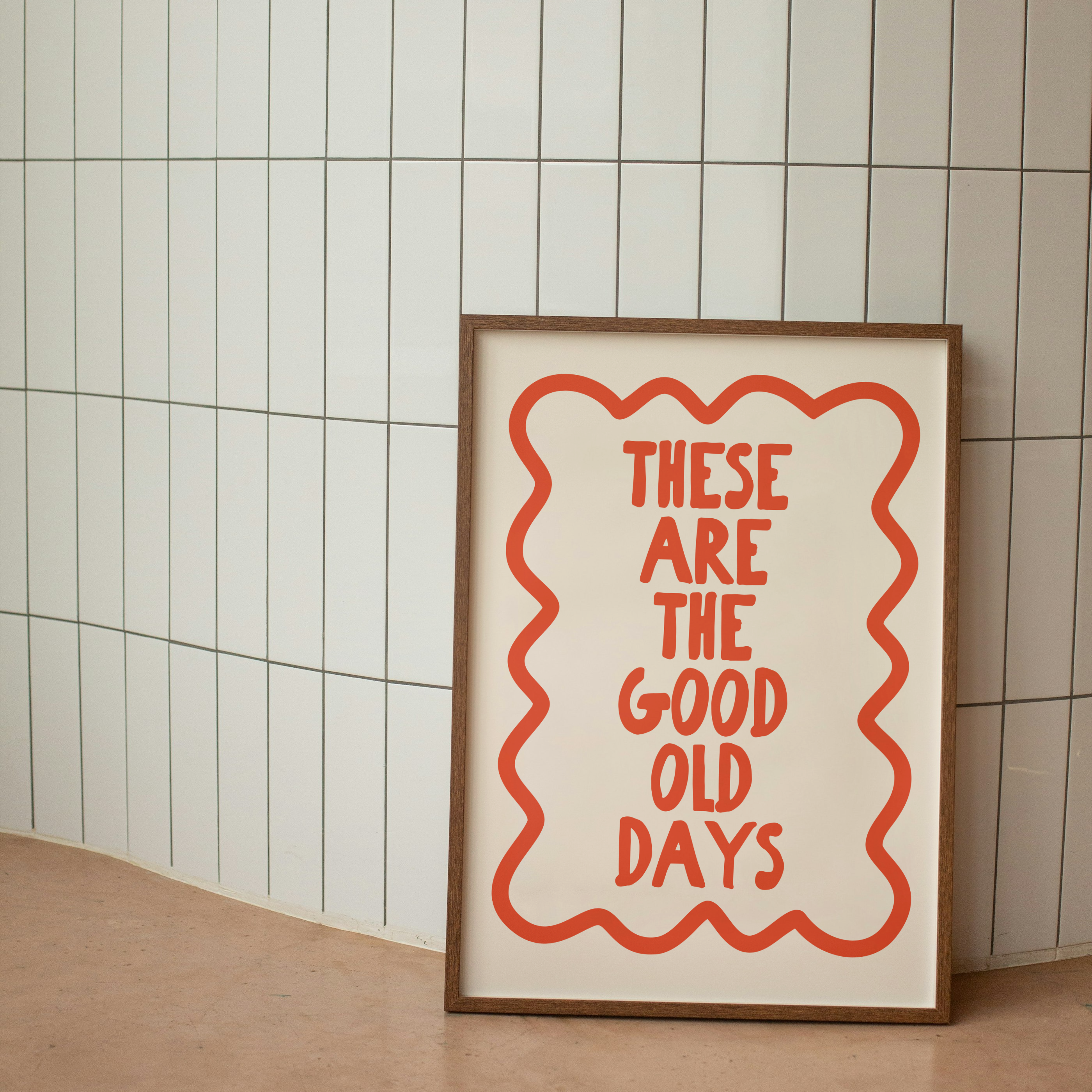 WISDOM & WONDER DESIGNS X MIND | These Are The Good Old Days | Art Print