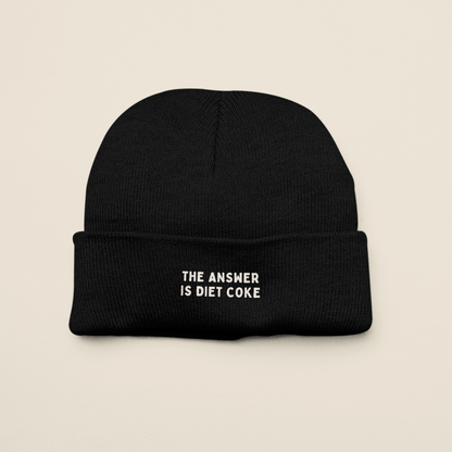 The Answer Is Diet Coke | Beanie Hat
