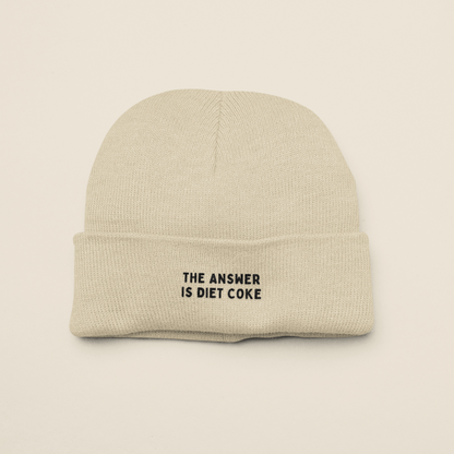 The Answer Is Diet Coke | Beanie Hat