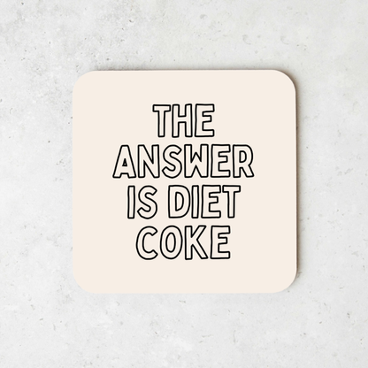 Diet Coke Addict | Coaster