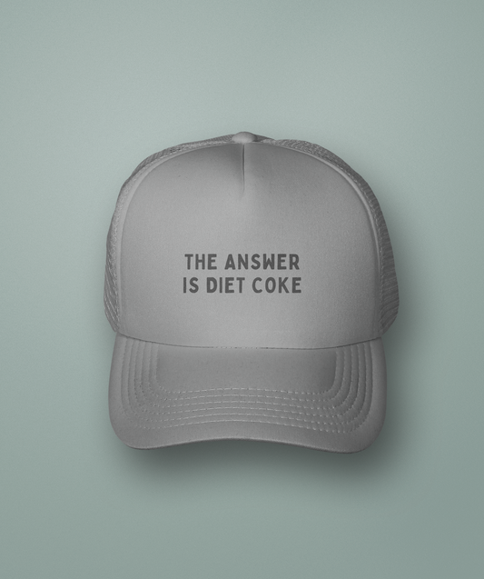 The Answer Is Diet Coke | Trucker Cap