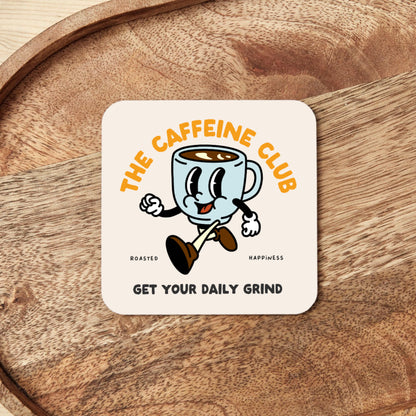 The Caffeine Club | Coaster