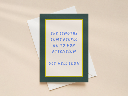 The Lengths Some People | Greeting Card