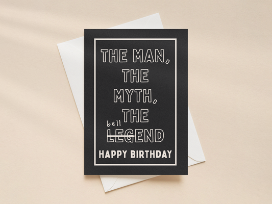 The Man The Myth | Greeting Card