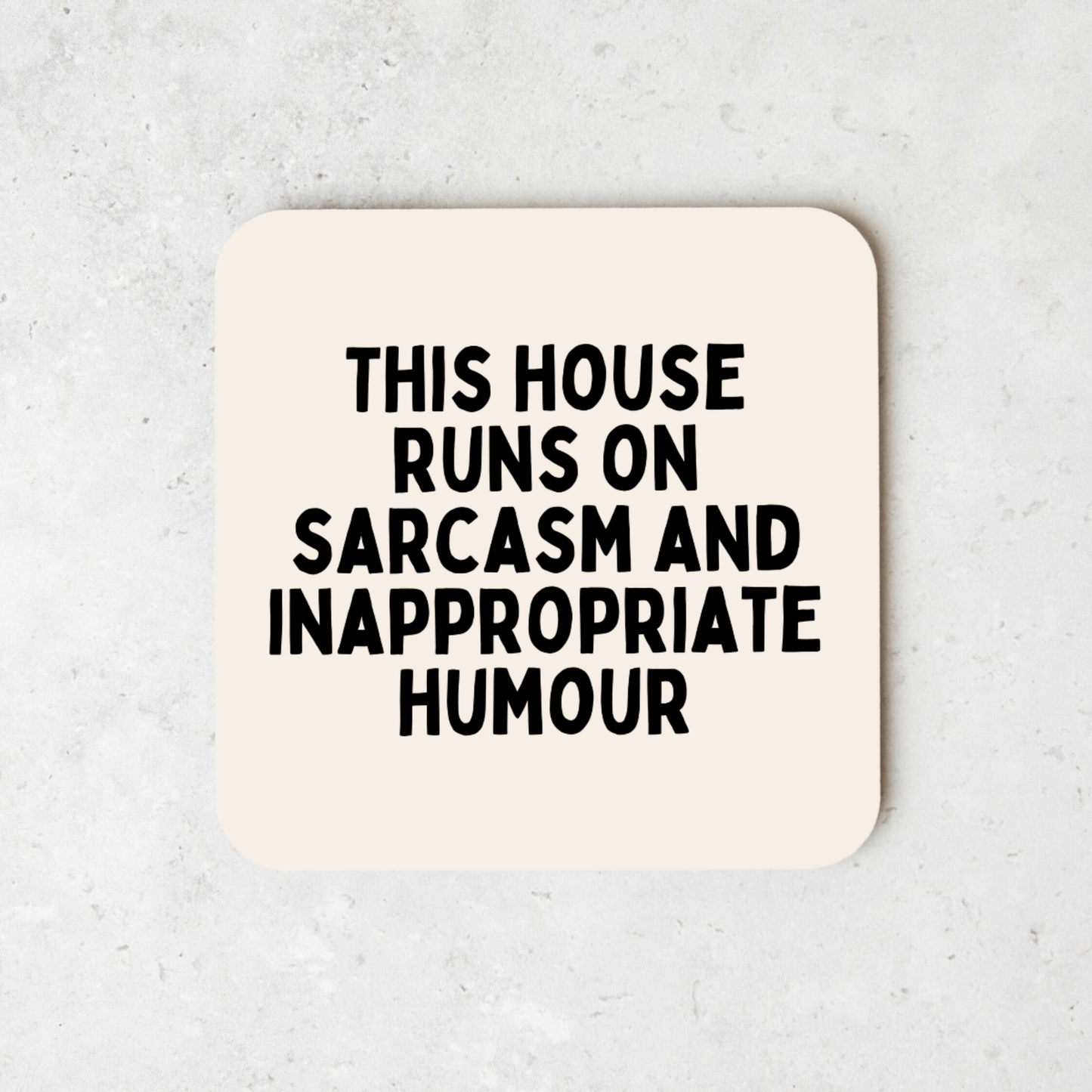 This House Runs On Sarcasm And Inappropriate Humour | Coaster