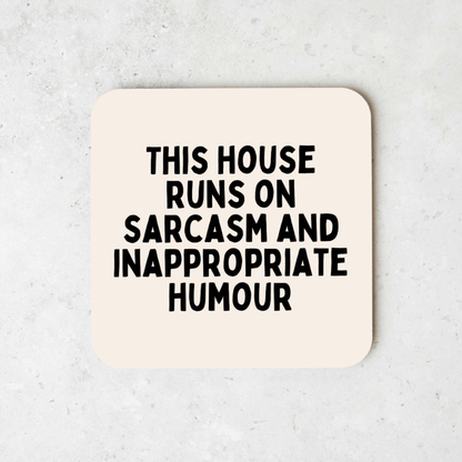 This House Runs On Sarcasm And Inappropriate Humour | Coaster