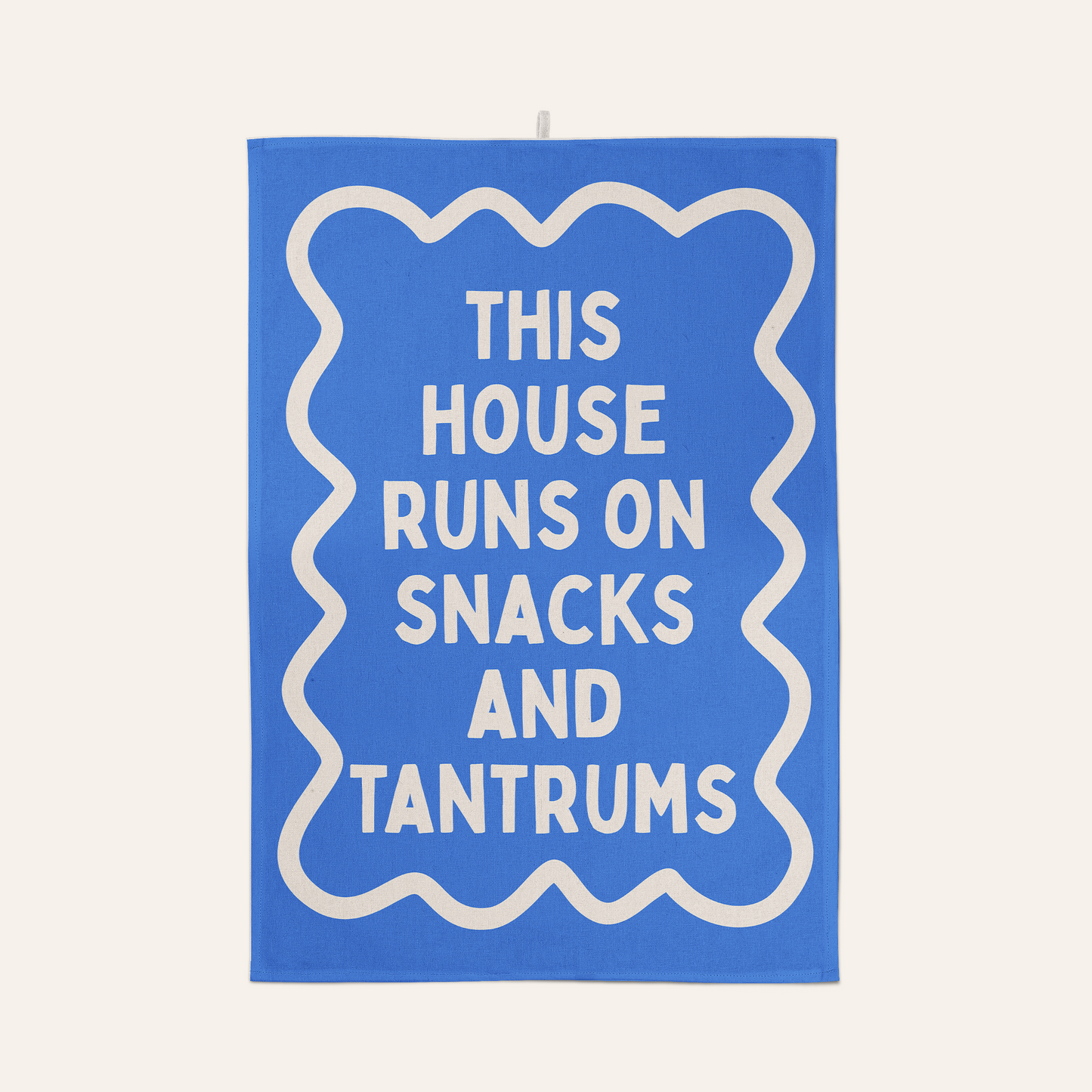 This House Runs On Snacks And Tantrums | Tea Towel