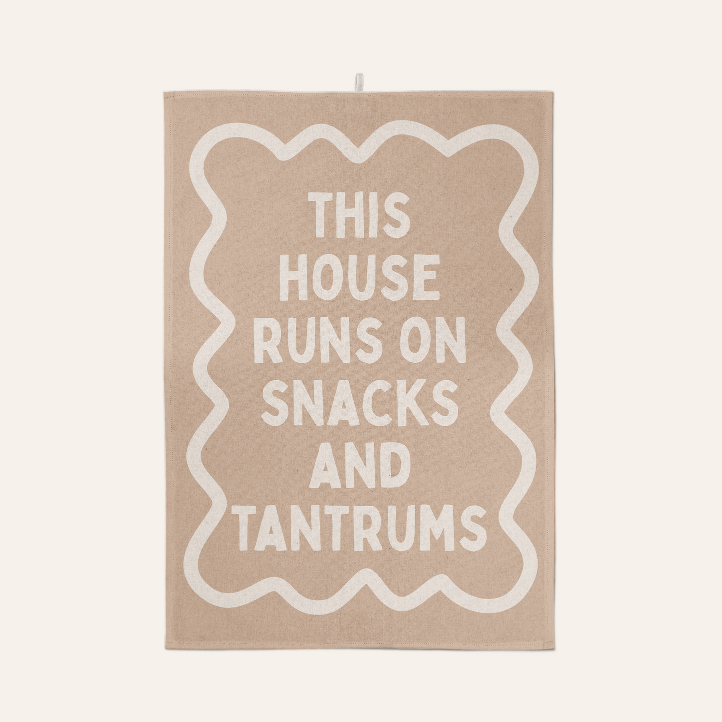 This House Runs On Snacks And Tantrums | Tea Towel