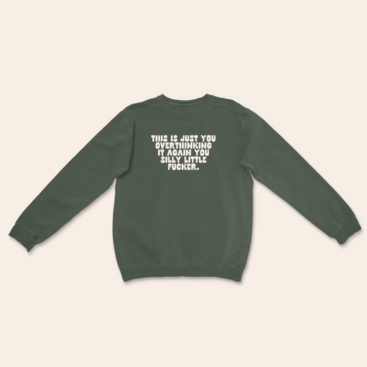 WISDOM & WONDER DESIGNS X MIND | This Is Just You Overthinking | Unisex Sweatshirt