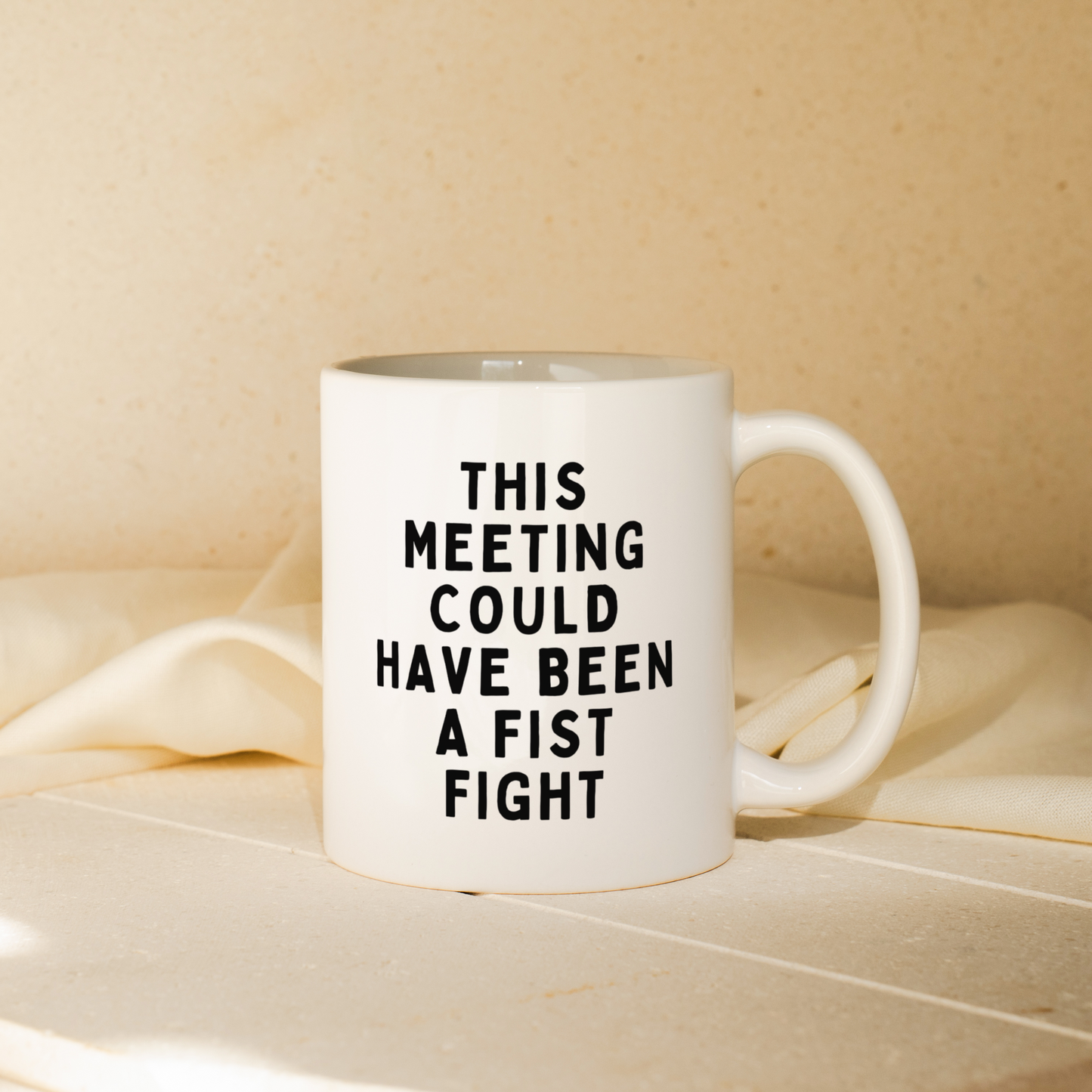 This Meeting Could Have Been A Fist Fight | Mug