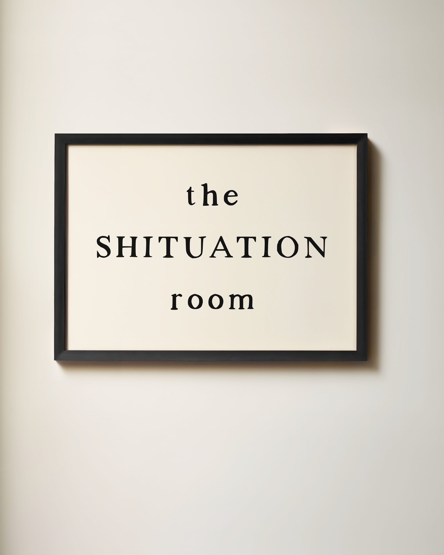 This Shituation Room | Art Print