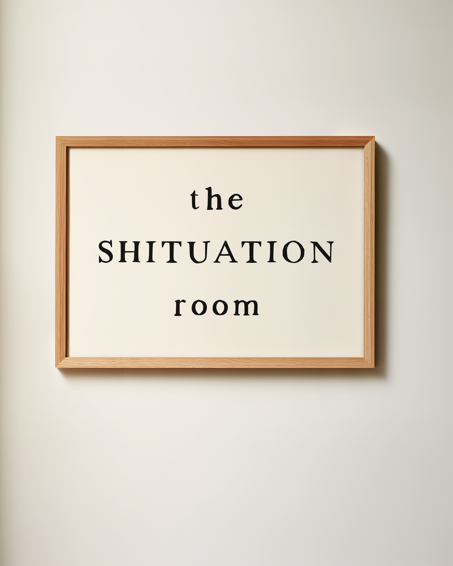 This Shituation Room | Art Print