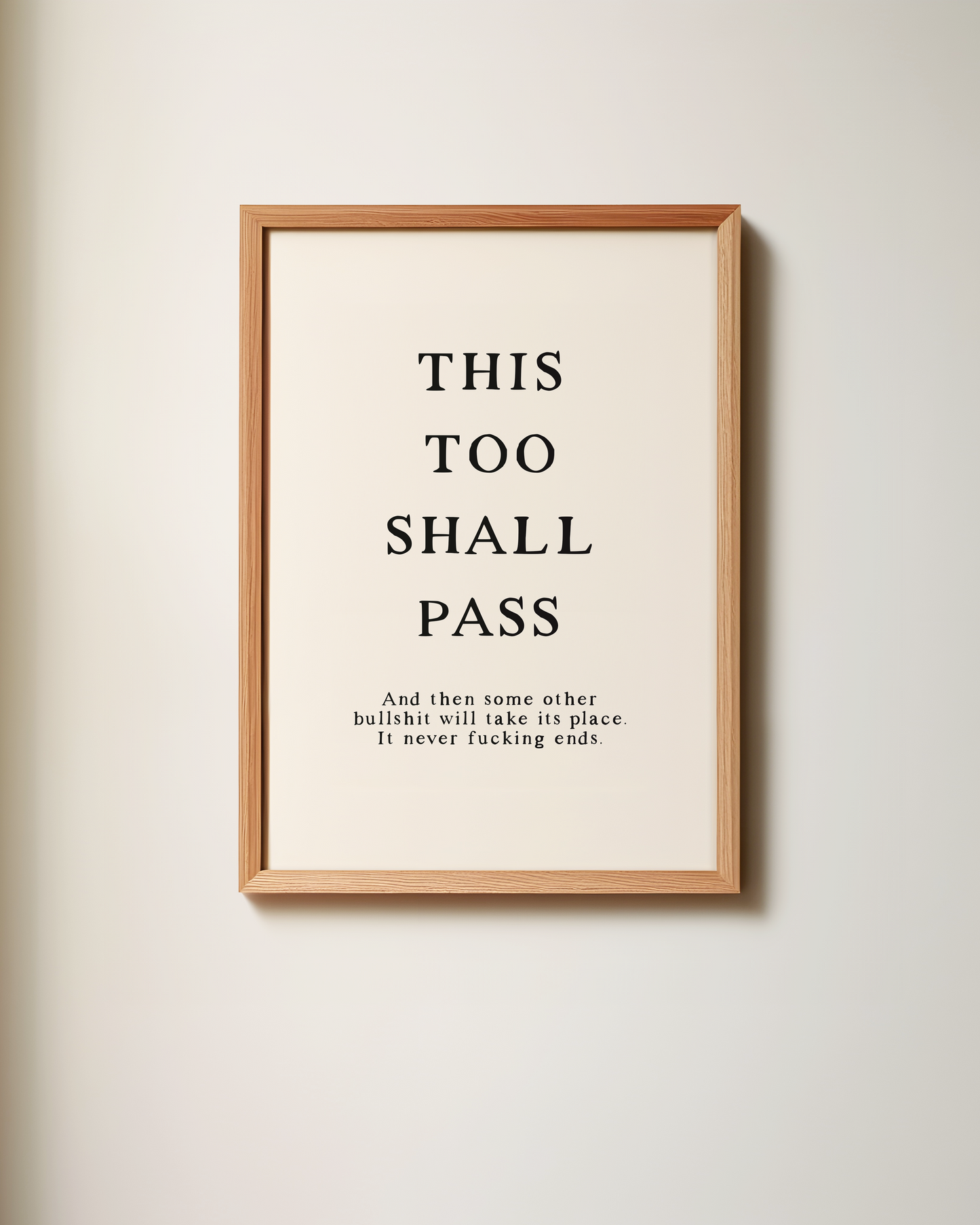 This Too Shall Pass | Art Print