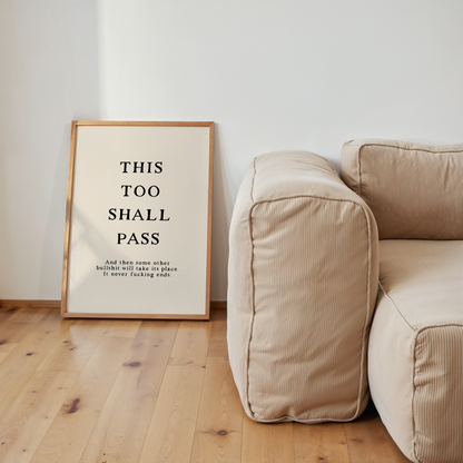 This Too Shall Pass | Art Print