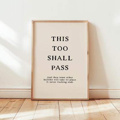 This Too Shall Pass | Art Print