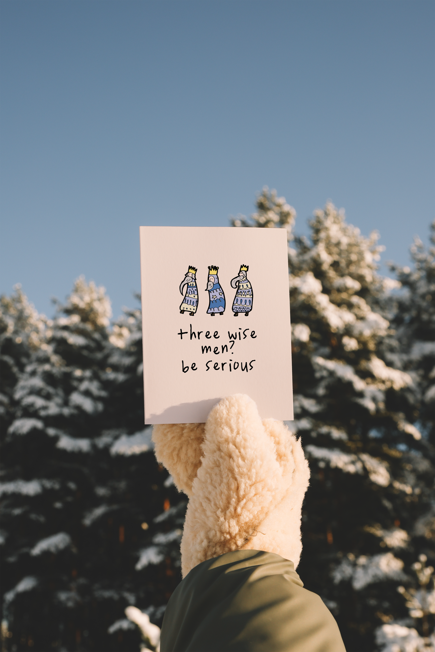 Three Wise Men? Be Serious | Christmas Card