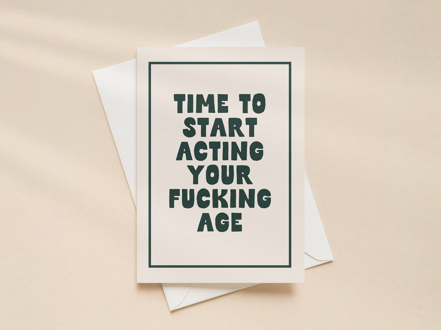 Time To Start Acting | Greeting Card