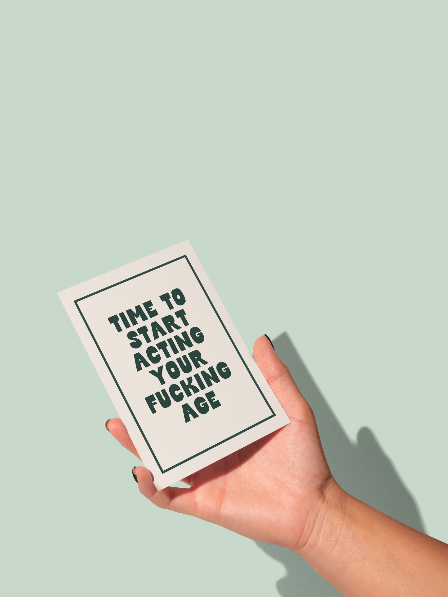 Time To Start Acting | Greeting Card