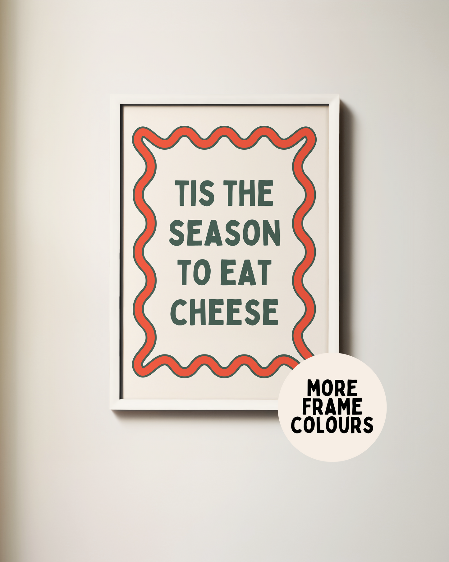 Tis The Season To Eat Cheese | Forest Green & Red | Christmas Art Print