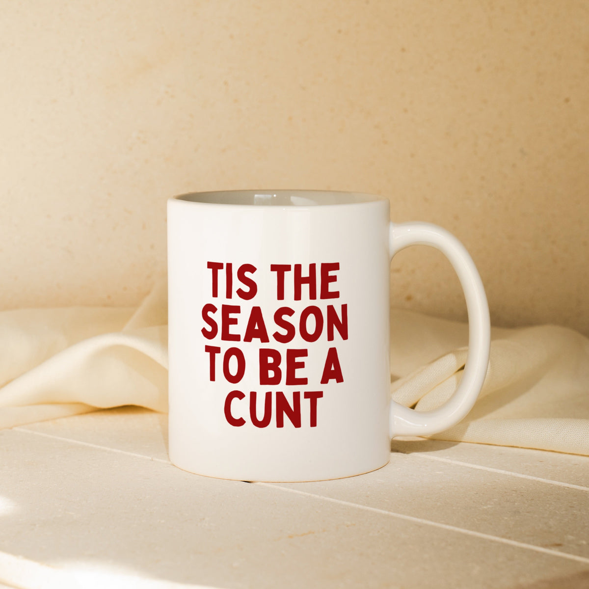 Tis The Season To Be A Cunt | Christmas Mug