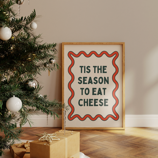 Tis The Season To Eat Cheese | Forest Green & Red | Christmas Art Print