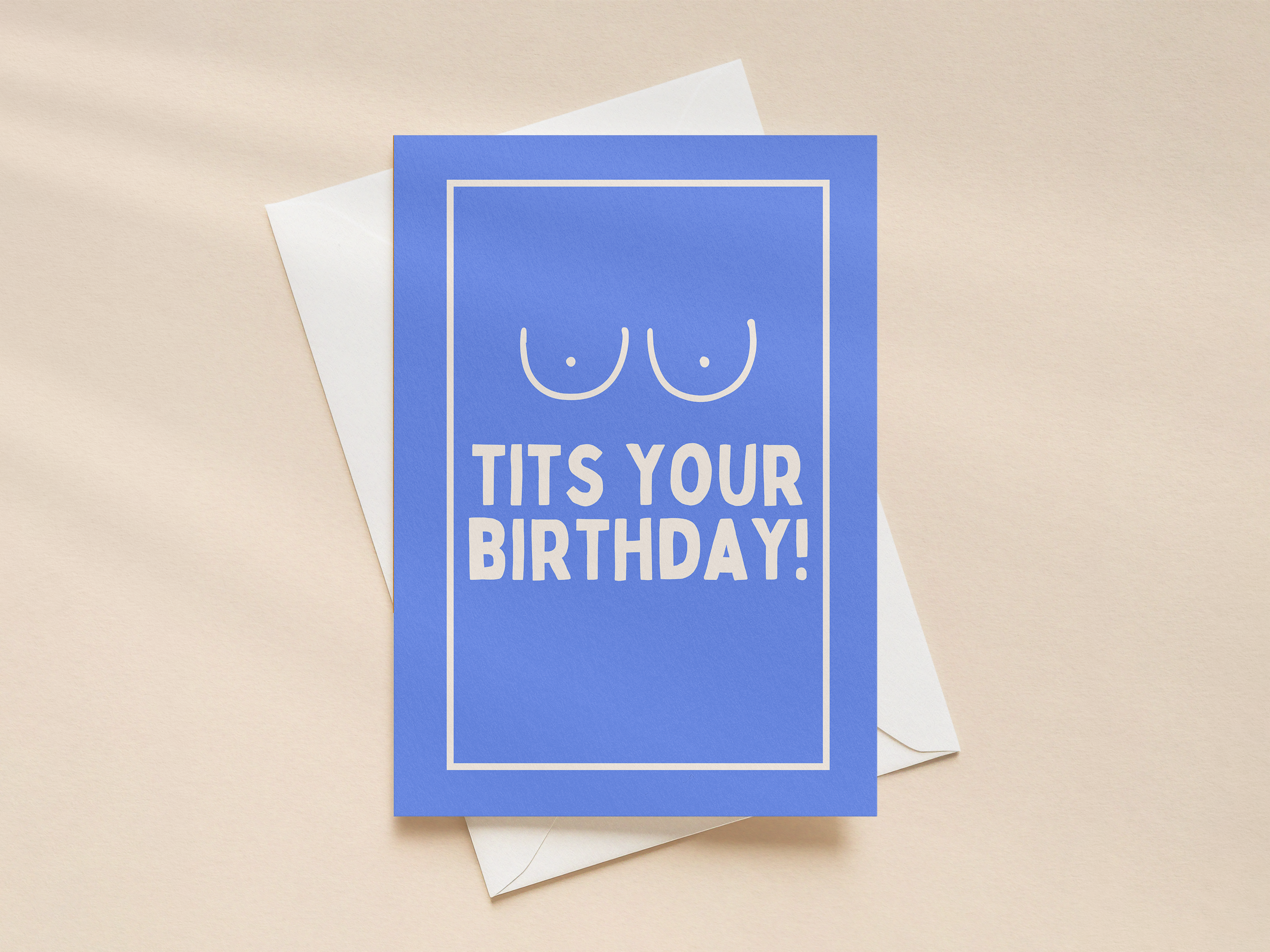 Tits Your Birthday | Greeting Card