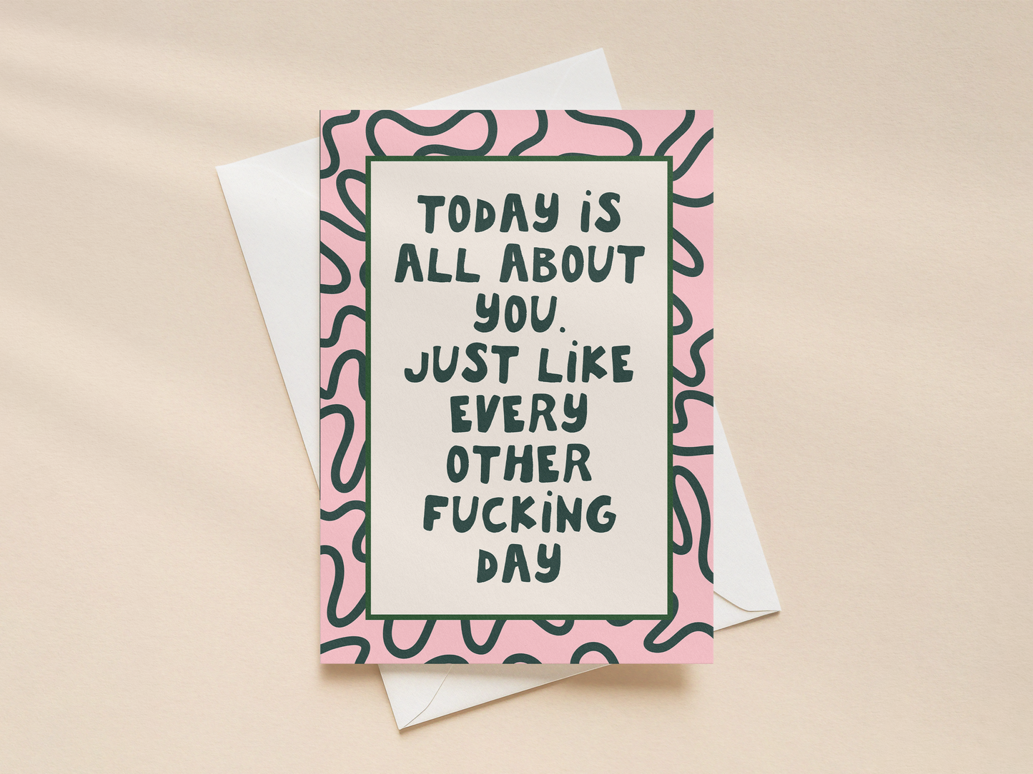 Today is All About You | Greeting Card