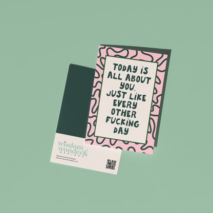 Today is All About You | Greeting Card