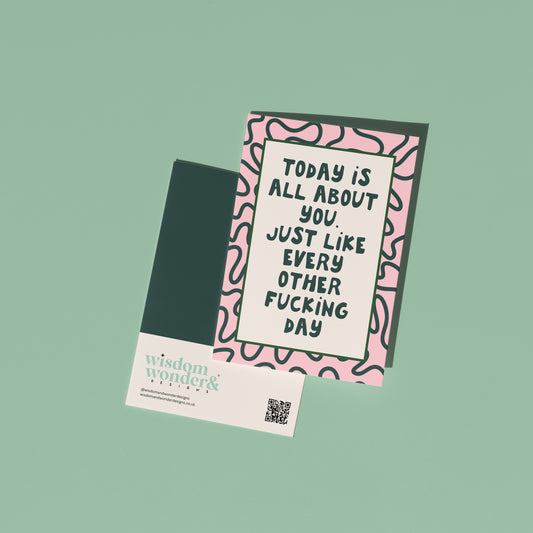 Today is All About You | Greeting Card