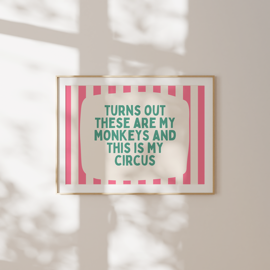 Turns Out These Are My Monkeys And This Is My Circus | Watermelon and Vivid Teal | Landscape | Wall Art Print