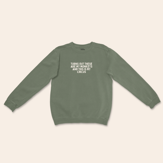Turns Out These Are My Monkeys | Unisex Sweatshirt