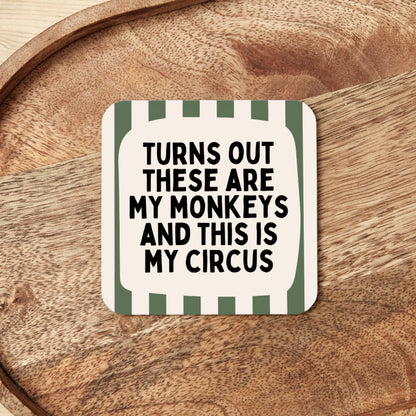 Turns Out These Are My Monkeys And This Is My Circus | Coaster