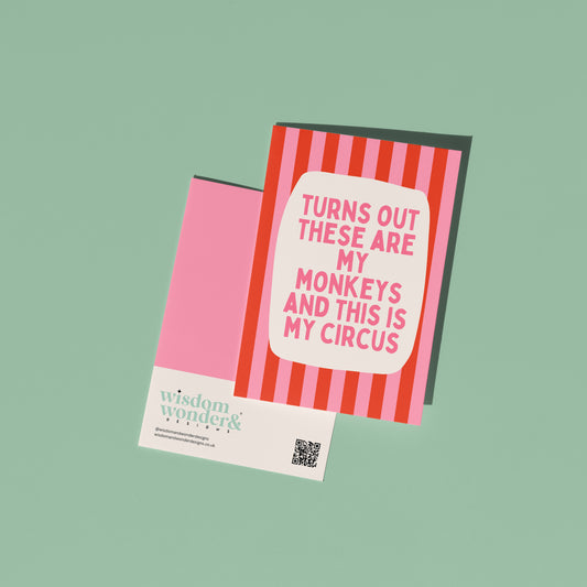 Turns Out These Are My Monkeys | Greeting Card