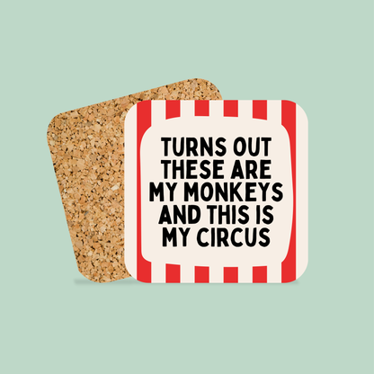 Turns Out These Are My Monkeys And This Is My Circus | Coaster